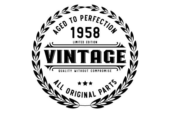 Download Vintage 1958 Aged to Perfection SVG EPS - 1958 Collection